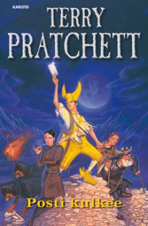 Posti kulkee - Terry Pratchett, Mika Kivimäki