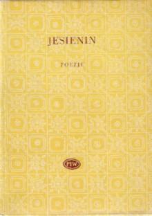 Poezje - Siergiej Aleksandrowicz Jesienin