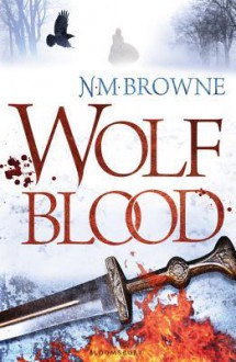 Wolf Blood: Epub eBook Edition - N.M. Browne