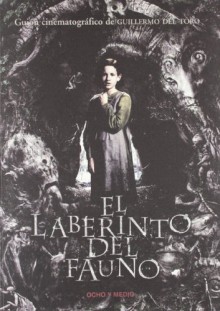 El laberinto del fauno - Guillermo del Toro