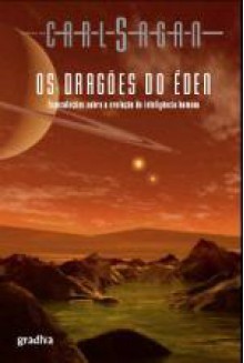 Os Dragões do Éden - Carl Sagan