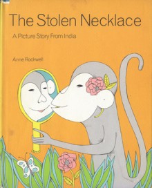 The Stolen Necklace: A Picture Story from India - Anne Rockwell