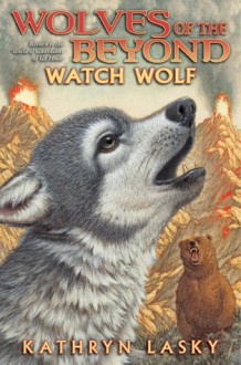 Watch Wolf - Kathryn Lasky