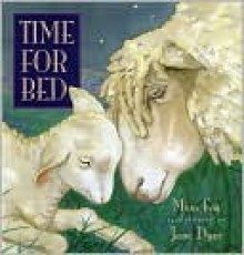 Time for Bed - Mem Fox, Jane Dyer