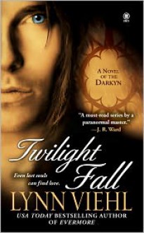 Twilight Fall (Darkyn #6) - Lynn Viehl