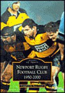 Newport Rugby Football Club 1950-2000 (Archive Photographs: Images of Sport) - Steve Lewis