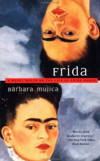 Frida - Bárbara Mujica