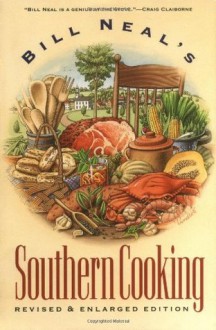 Bill Neal's Southern Cooking - Bill Neal