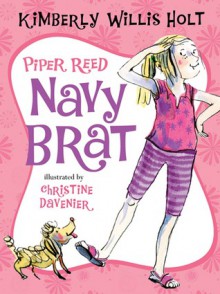 Piper Reed, Navy Brat - Kimberly Willis Holt, Christine Davenier