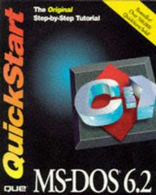 MS-DOS 6.2 QuickStart - Que Corporation