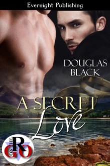 A Secret Love - Douglas Black