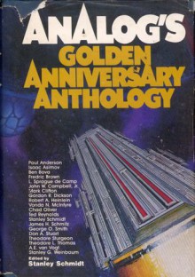 Analog's Golden Anniversary Anthology - Stanley Schmidt