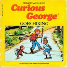 Curious George Goes Hiking - Margret Rey, Alan J. Shalleck