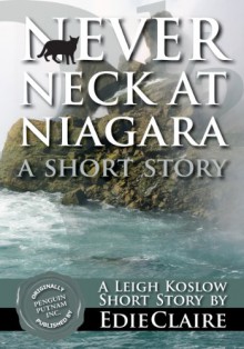 Never Neck at Niagara - Edie Claire