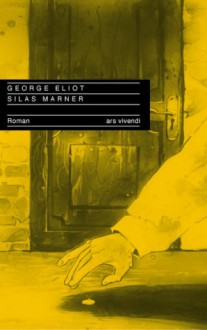 Silas Marner: der Weber von Raveloe - George Eliot, Elke Link