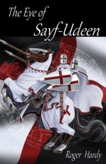 The Eye of Sayf-Udeen - Roger Hardy, Debi Alper