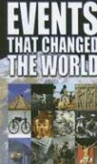 Events That Changed The World - Rodney Castleden