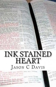 Ink Stained Heart - Jason Davis