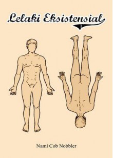 Lelaki Eksistensial - Nami Cob Nobbler