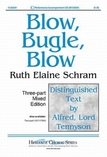 Blow, Bugle, Blow - Alfred Tennyson, Ruth Elaine Schram