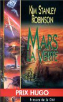 Mars la Verte (Mars, #2) - Kim Stanley Robinson, Michel Demuth