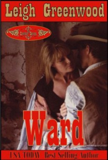 Ward (The Cowboys) - Leigh Greenwood