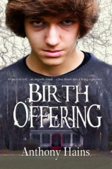 Birth Offering - Anthony Hains