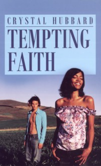 Tempting Faith - Crystal Hubbard