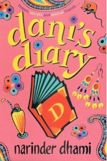 Dani's Diary - Narinder Dhami