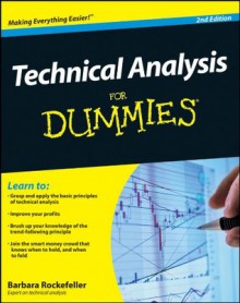 Technical Analysis For Dummies - Barbara Rockefeller