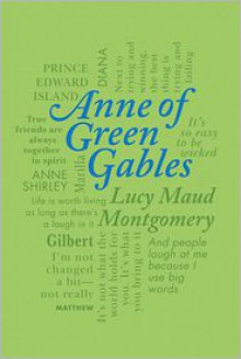 Anne of Green Gables - L.M. Montgomery