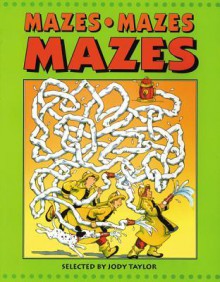 Mazes, Mazes, Mazes - Jody Taylor