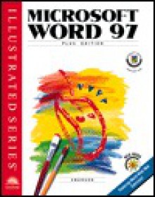 Microsoft Word 97 - Illustrated Plus Edition - Marie L. Swanson