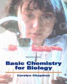 Basic Chemistry for Biology - Carolyn Chapman