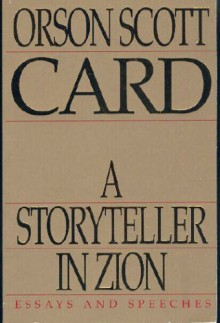 A Storyteller in Zion - Orson Scott Card