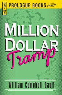 Million Dollar Tramp - William Campbell Gault