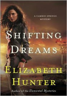 Shifting Dreams - Elizabeth Hunter