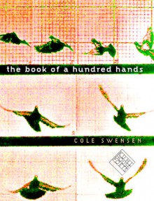 The Book of a Hundred Hands - Cole Swensen