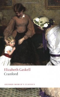 Cranford - Elizabeth Gaskell, Elizabeth Porges Watson, Charlotte Mitchell