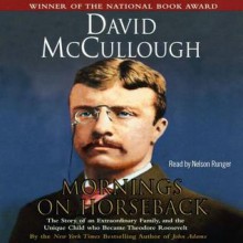 Mornings on Horseback (Audio) - David McCullough, Nelson Runger