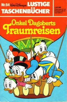 Onkel Dagoberts Traumreisen - Walt Disney Company