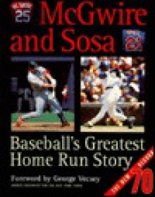 McGwire and Sosa: Baseball's Greatest Home Run Story - Welcome Rain Publishers, George Vecsey, Welcome Rain Publishers Staff