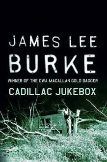 Cadillac Jukebox - James Lee Burke