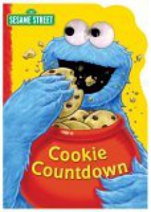 Cookie Countdown (Sesame Street) - Sarah Albee, Tom Leigh