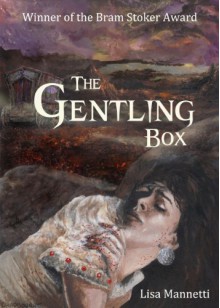 The Gentling Box - Lisa Mannetti, Glenn Chadbourne, Heather Graham