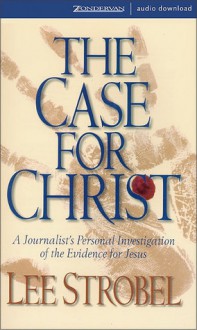 Case for Christ - Lee Strobel