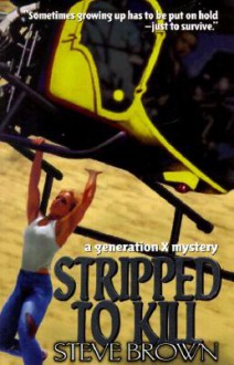 Stripped to Kill - Steve Brown