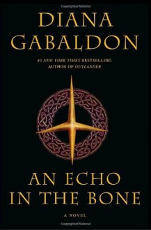 An Echo in the Bone - Diana Gabaldon