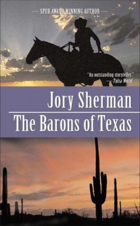 The Barons of Texas - Jory Sherman