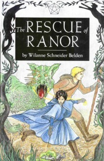 The Rescue of Ranor - Wilanne Schneider Belden